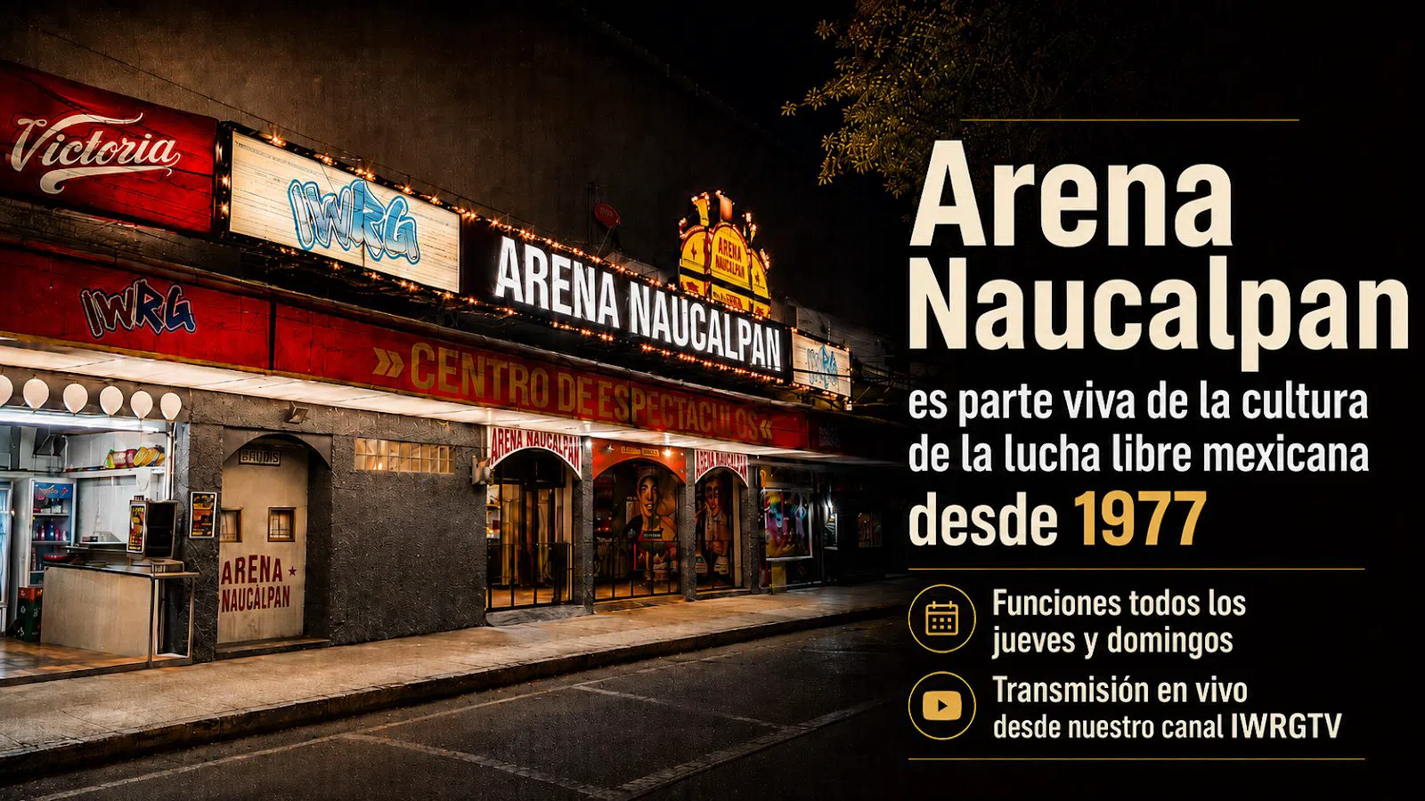 Arena Naucalpan (IWRG), Mexico by